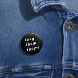 They Pronoun Pin Button, Black - POLM REPUBLIC