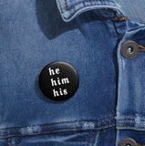 He Pronoun Pin Button - POLM REPUBLIC