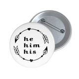 He Pronoun Pin Button - POLM REPUBLIC