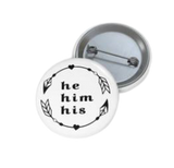 He Pronoun Pin Button - POLM REPUBLIC