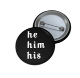 He Pronoun Pin Button - POLM REPUBLIC