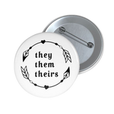 They Pronoun Pin Button - POLM REPUBLIC