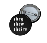 They Pronoun Pin Button, Black - POLM REPUBLIC